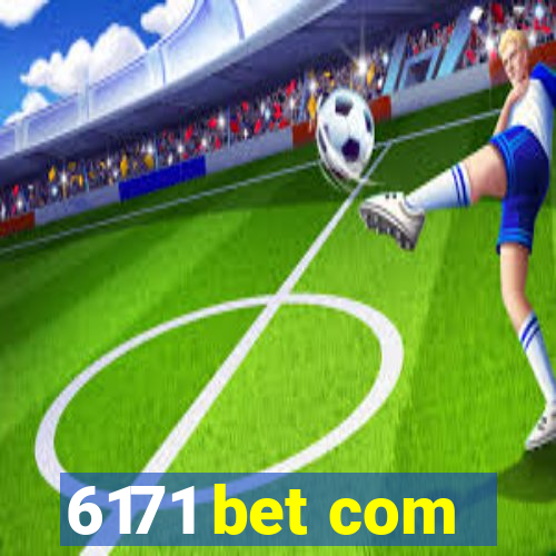 6171 bet com